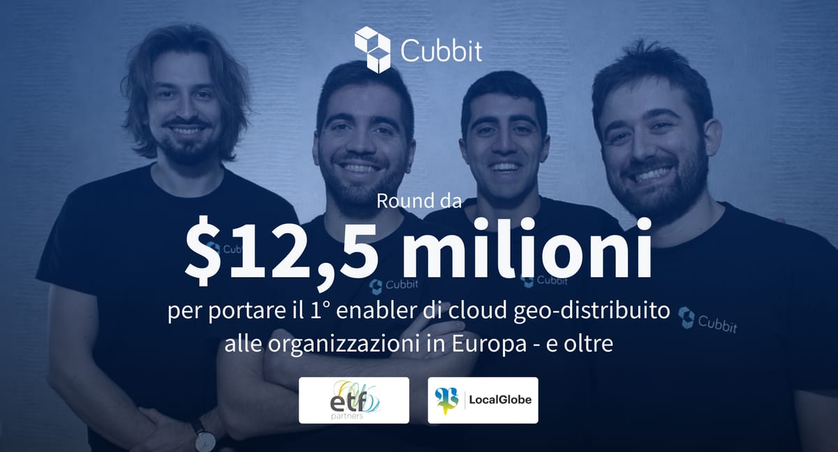 Cubbit, il primo enabler di cloud geo-distribuito, raccoglie 12,5 milioni di dollari per restituire alle aziende europee indipendenza e controllo sui propri dati